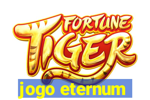 jogo eternum